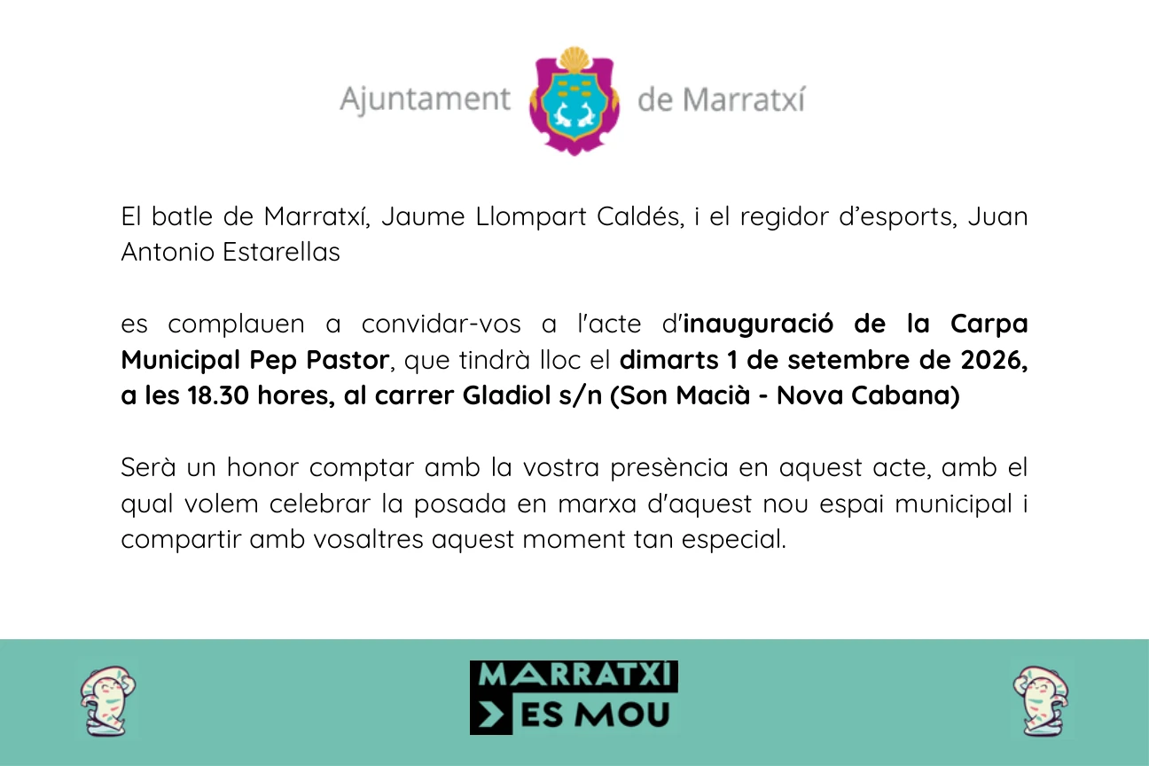 Invitación oficial del Ajuntament de Marratxí al acto de inauguración de la Carpa Municipal Pep Pastor
